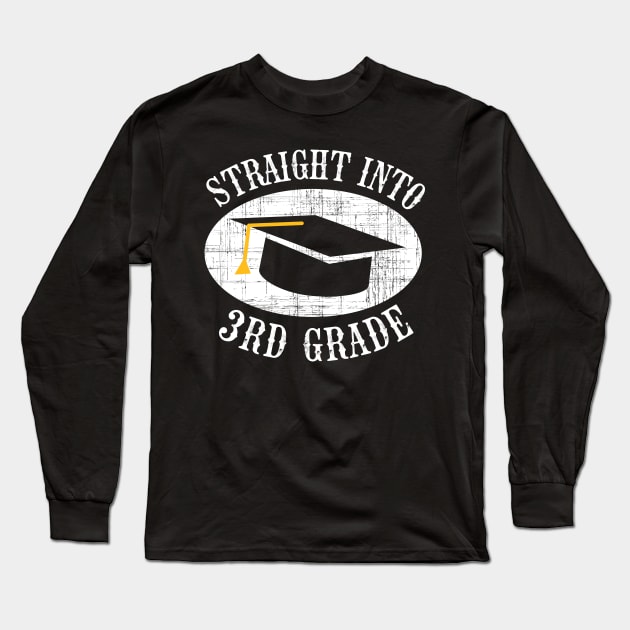 Straight Into 3rd Grade Back To School Gift Long Sleeve T-Shirt by kateeleone97023